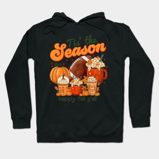 Tis The Season Latte Pumpkin Spice Happy Fall Thanksgiving Hoodie